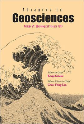 Advances in Geosciences - Volume 29: Hydrologic... 9814405701 Book Cover