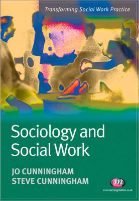 Sociology and Social Work (Transforming Social ... 1844450872 Book Cover