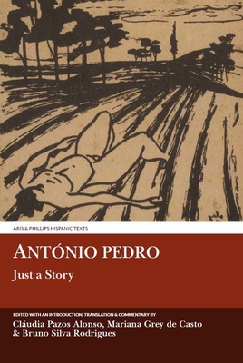 Antonio Pedro: Just a Story 1910572063 Book Cover