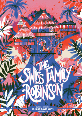 Classic Starts(r) the Swiss Family Robinson 1454945338 Book Cover