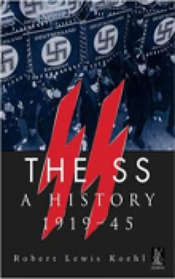 Ss : A History, 1919-1945 B00VS3PGWA Book Cover