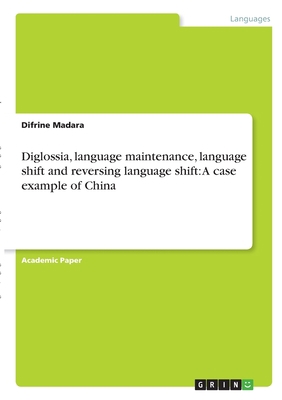 Diglossia, language maintenance, language shift... 3346311554 Book Cover