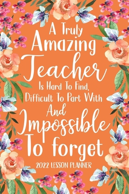 A Truly Amazing Teacher is Hard to Find 2022 Pl... 100605166X Book Cover