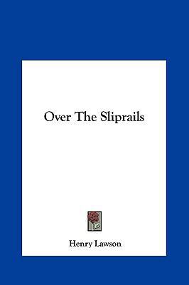Over the Sliprails 1161447105 Book Cover