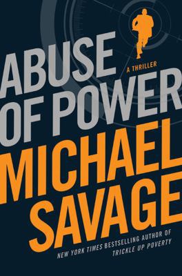 Abuse of Power 0312651619 Book Cover