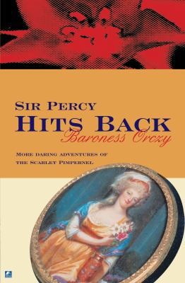 Sir Percy Hits Back 0755116674 Book Cover