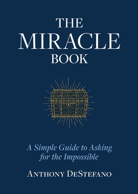 The Miracle Book: A Simple Guide to Asking for ... 1644134357 Book Cover