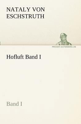 Hofluft Band I [German] 3842404433 Book Cover