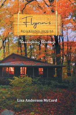 Flynn's Boarding House Thanksgiving Blessings 1959314815 Book Cover