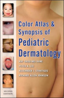 Color Atlas & Synopsis of Pediatric Dermatology 0071486003 Book Cover