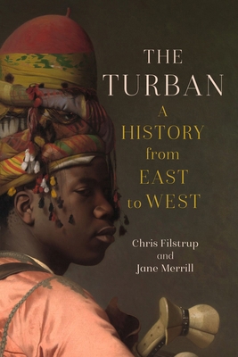 The Turban: A History from East to West 1836390742 Book Cover