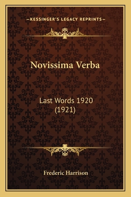 Novissima Verba: Last Words 1920 (1921) 1164166840 Book Cover