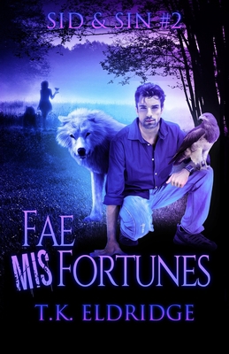 Fae MisFortunes: Sid & Sin #2 B084Z4JS1S Book Cover
