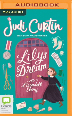 Lily's Dream: A Lissadell Story 1867583291 Book Cover