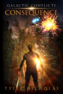 Galactic Conflicts: Consequence (Book 3) B08FKQ6RYS Book Cover