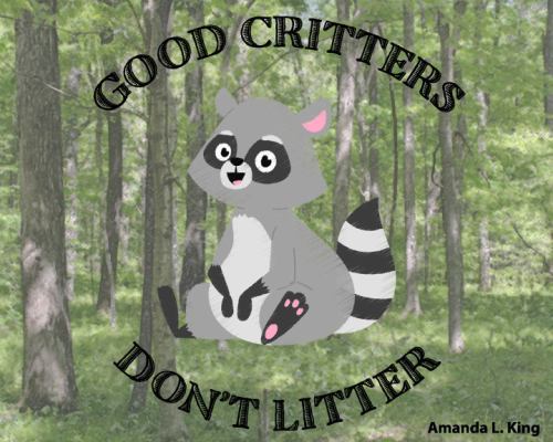 Good Critters Don't Litter 0578781174 Book Cover