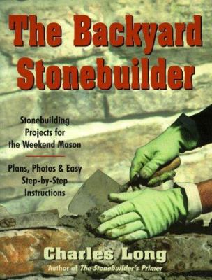 The Backyard Stonebuilder 1895629675 Book Cover