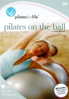 DVD Pilates for Life: Pilates on the Ball Book