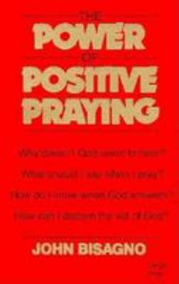 The Power of Positive Praying [Large Print] 0802725805 Book Cover