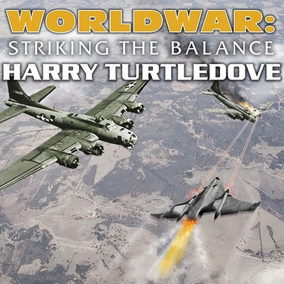Worldwar: Striking the Balance B08XLGG9KV Book Cover