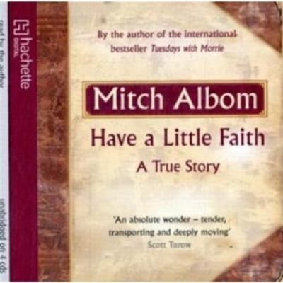 Have a Little Faith. by Mitch Albom 1405505907 Book Cover