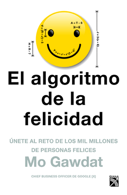 El Algoritmo de la Felicidad [Spanish] 6070750403 Book Cover