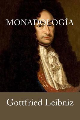 Monadologia (Spanish Edition) [Spanish] 1539513572 Book Cover