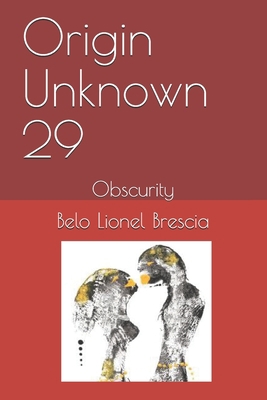 Origin Unknown 29: Obscurity B08J1XBKBJ Book Cover
