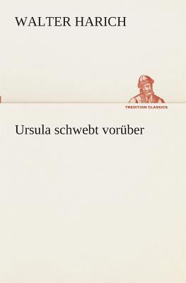 Ursula schwebt vorüber [German] 3849530310 Book Cover
