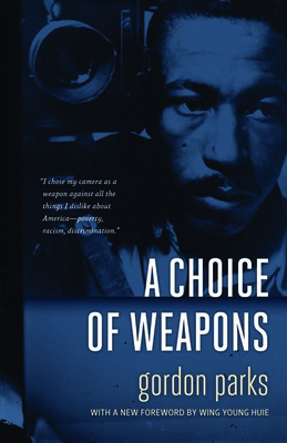 A Choice of Weapons 0873517695 Book Cover