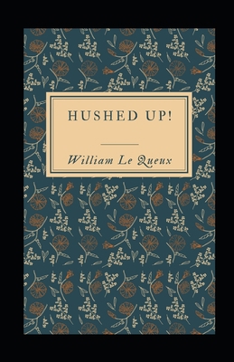 Hushed Up! Illustrated B093RV4XH1 Book Cover