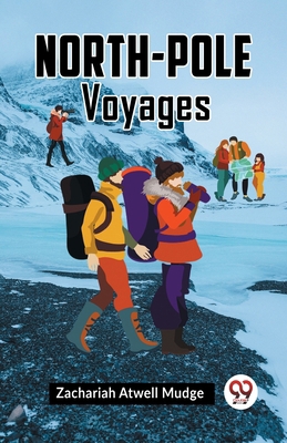 North-Pole Voyages 9359952125 Book Cover
