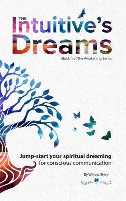 Intuitive's Dreams : Jump-Start Your Spiritual Dreaming