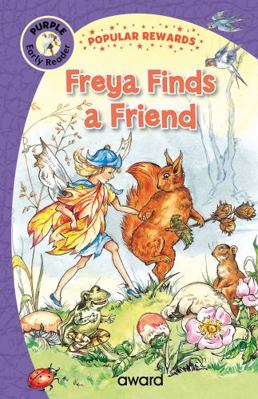 Freya Finds a Friend (Popular Rewards Early Rea... 1782706178 Book Cover