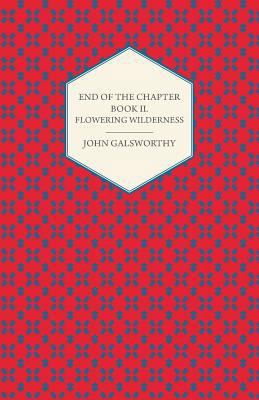 End of the Chapter - Book II - Flowering Wilder... 1443702463 Book Cover