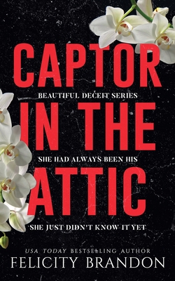 Captor In The Attic B0BP5MLNMK Book Cover