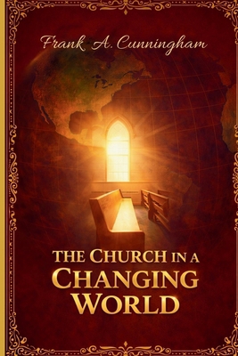 The "Church" in a Changing World B0H2LWHKVQ Book Cover