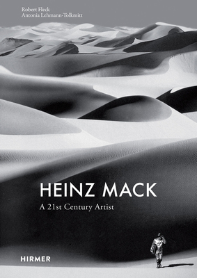 Heinz Mack: A 21st Century Artist 3777433039 Book Cover