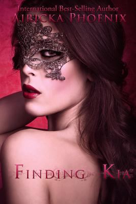 Finding Kia (The Lost Girl Series, Book 1) 1492367303 Book Cover