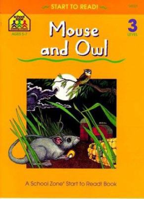 Mouse and Owl Start to Read Level 3 0887430252 Book Cover