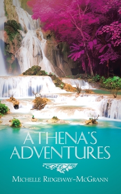 Athena's Adventures 1728362520 Book Cover