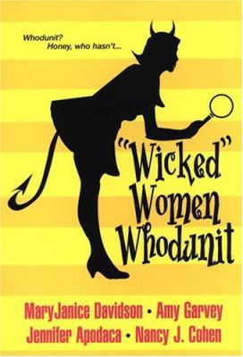 Wicked" Women Whodunit 0758210264 Book Cover