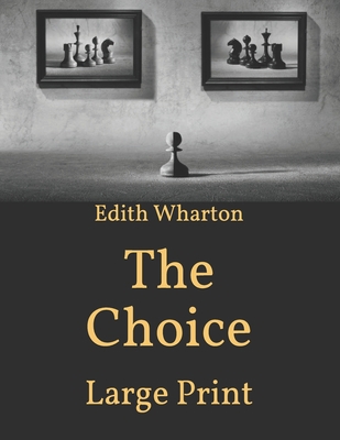 The Choice: Large Print B08TK4MRDD Book Cover