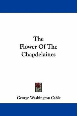 The Flower Of The Chapdelaines 1432538144 Book Cover