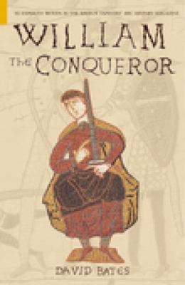 William the Conqueror 0752429604 Book Cover