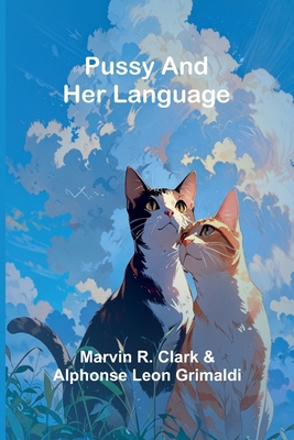 Pussy and Her Language 9362929155 Book Cover