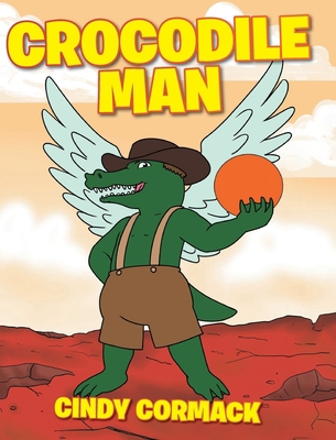 Crocodile Man 164471681X Book Cover