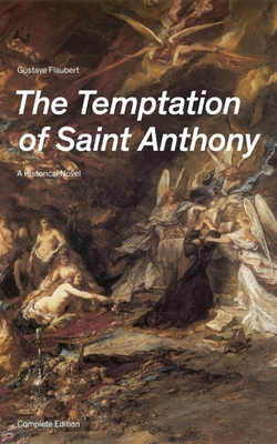 The Temptation of Saint Anthony - A Historical ... 8027330688 Book Cover
