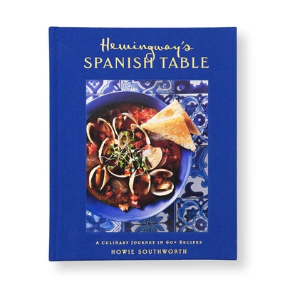 Hemingway's Spanish Table: A Culinary Journey i... B0FCDHBY69 Book Cover