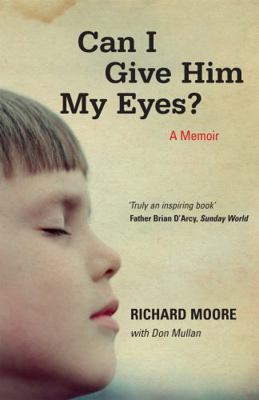 Can I Give Him My Eyes? 0340918667 Book Cover